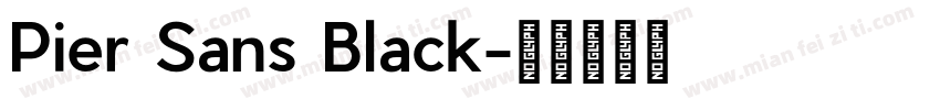Pier Sans Black字体转换